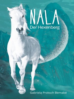 cover image of NALA--Der Hexenberg
